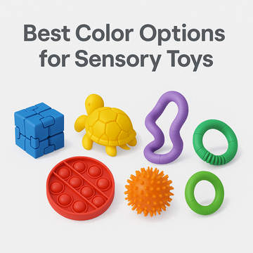 Best Color Options for Sensory Toys | RS3D