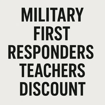 25% Discount for Military, First Responders, and Teachers – Thank You for Your Service!