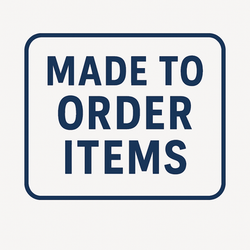 Made To Order Items