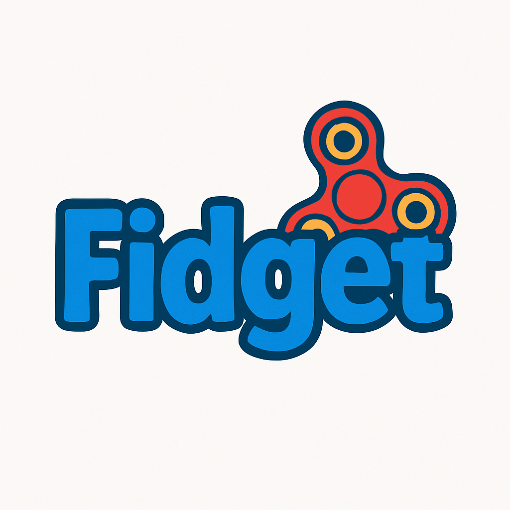 FIDGET